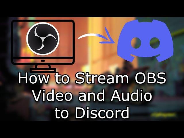 How to stream OBS with audio to Discord (Works in 2024)