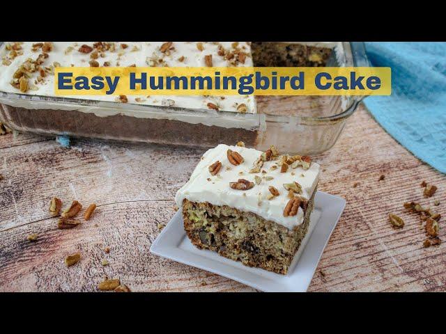 Easy Hummingbird Cake