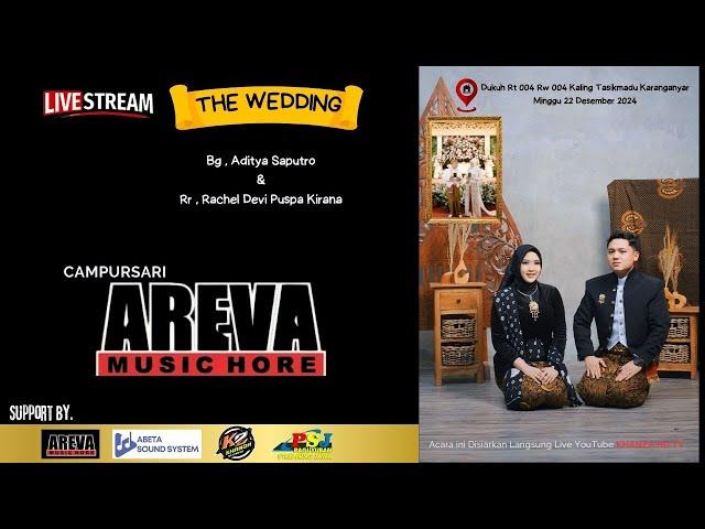  Live AREVA MUSIC ||Wedding ADIT & RACHEL || ABETA Sound  // KHANZZA HD// Dukuh  22 - 12 - 2024.