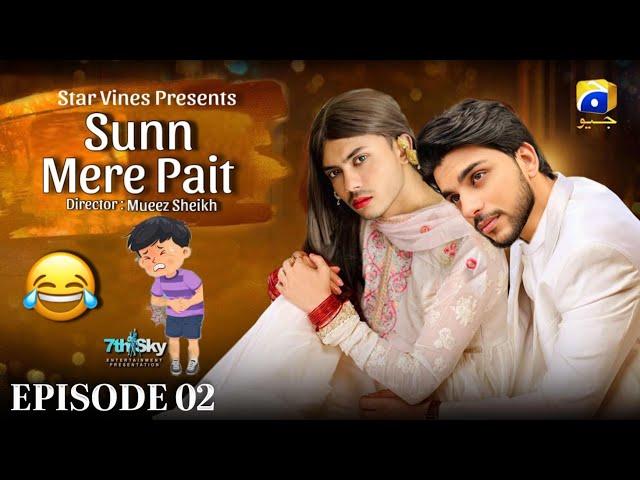 Sun Mere Pait | Episode 02 | Comedy | Sun Mere Dil Drama | Funny Video | Sun mere dil ost | Dramas