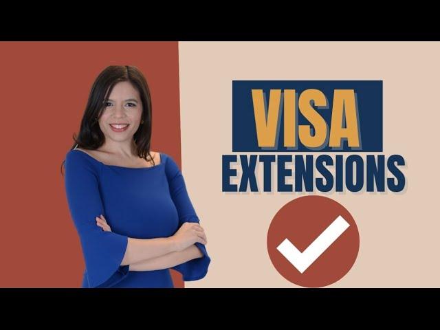 When Do You Need a Visa Extension, and Why Do You Need One?