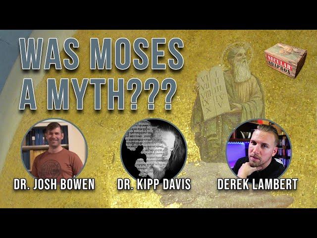  Did Moses Exist? | ft. Dr. Josh Bowen, Dr. Kipp Davis and Dereck Lambert