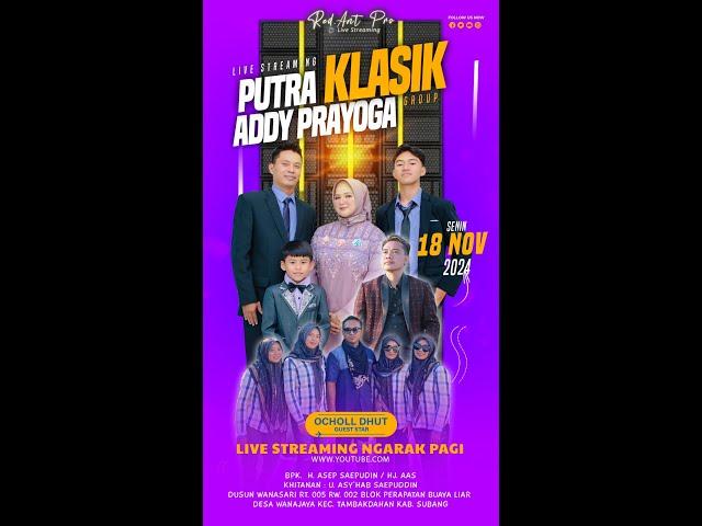 LIVE PUTRA KLASIK | BPK. H. ASEP SAEPUDIN / IBU. HJ. AAS | DS. WANASAJA TAMBAK DAHAN | 18 NOV 2024