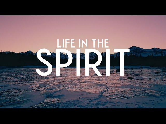 LIFE IN THE SPIRIT // PIANO WORSHIP - INSTRUMENTAL