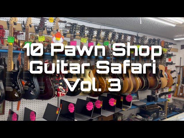 Pawn Shop Picking Guitar Safari - Vol. 3 - 10 Shops - Austin