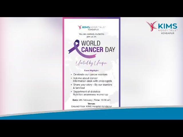 #WorldCancerDay 2025 – "United by Unique" | KIMS Hospitals, Kondapur