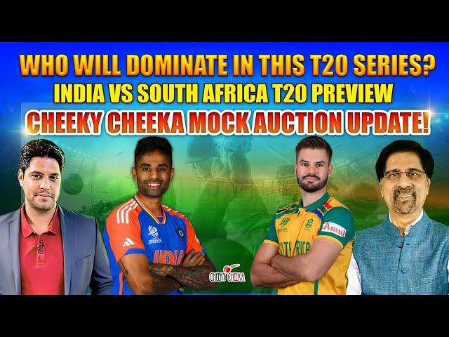 Who will Dominate in this T20 Series? | IND vs SA T20 Preview | Cheeky Cheeka Mock Auction Update!