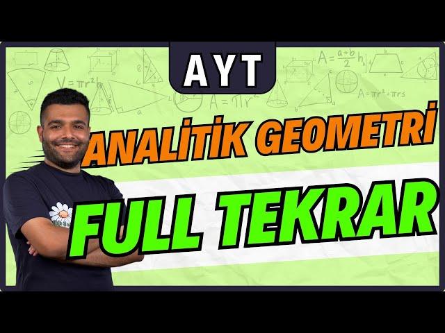 90 DAKİKADA AYT ANALİTİK GEOMETRİ FULL TEKRAR TEK VİDEO !