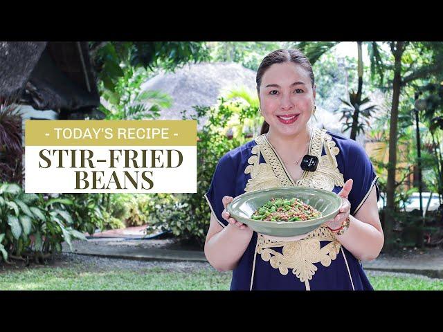 RIVER GARDEN RECIPES: STIR-FRIED BEANS | Marjorie Barretto