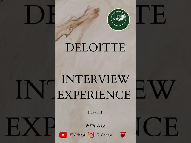 DELOITTE INTERVIEW EXPERIENCE | part 1 #deloitte  #youtubeshorts #interview #itjobs #jobs2023 #jobs