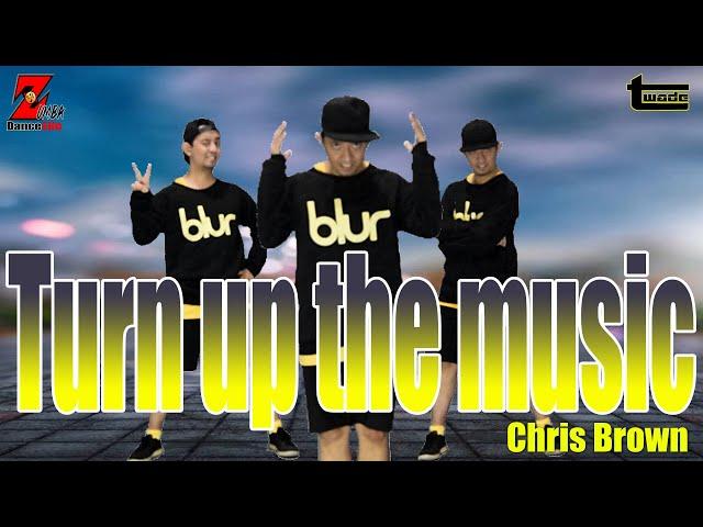 TURN UP THE MUSIC - Chris Brown | Zumba | dance workout | dance fitness | Coach tOLits