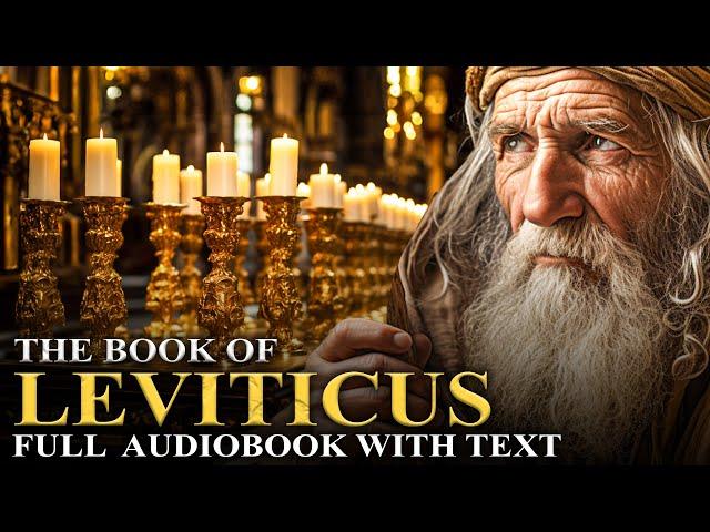 THE BOOK OF LEVITICUS  Divine Laws, Rituals, Holiness - Full Audiobook With Text