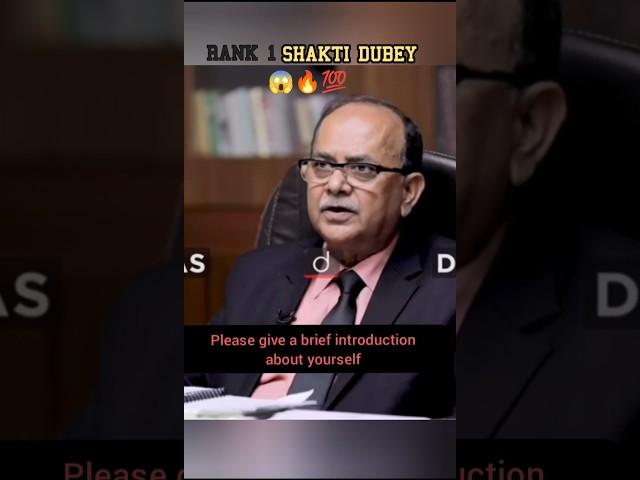 Shakti Dubey Rank 1  Upsc Mock Interview ️