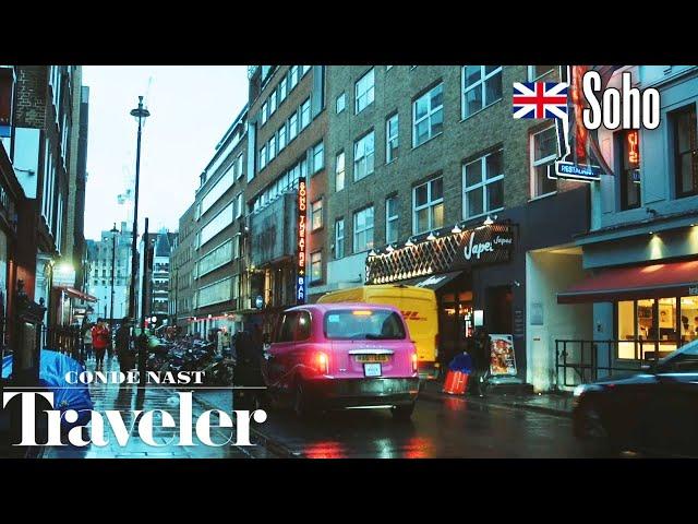 What To See & Where To Go In Soho, London | Condé Nast Traveler