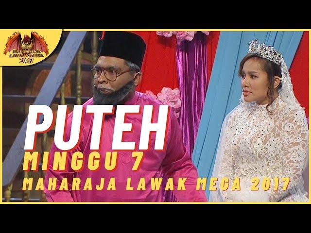 [Persembahan Penuh] PUTEH EP 7 - MAHARAJA LAWAK MEGA 2017