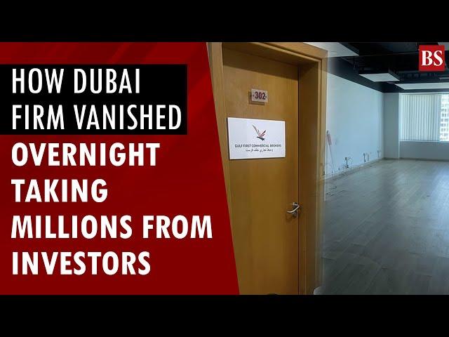 How Dubai firm vanished overnight taking millions from investors including Indians | fraud