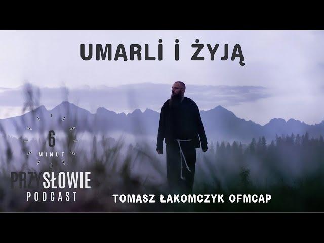 23.11.2024 Umarli i żyją