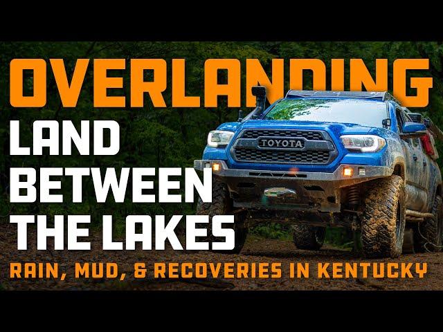 Overlanding The Land Between the Lakes - Kentucky & Tennessee - 3rd Gen Tacoma Jeep Wrangler JKU