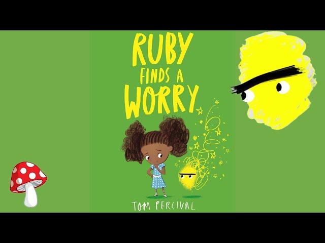 Ruby Finds a Worry | Ruby's Worry (Read Aloud books for children) | Emotions
