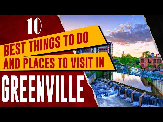 GREENVILLE, SOUTH CAROLINA - Best Things to Do | Top Places to Visit in Greenville, SC Travel Guide