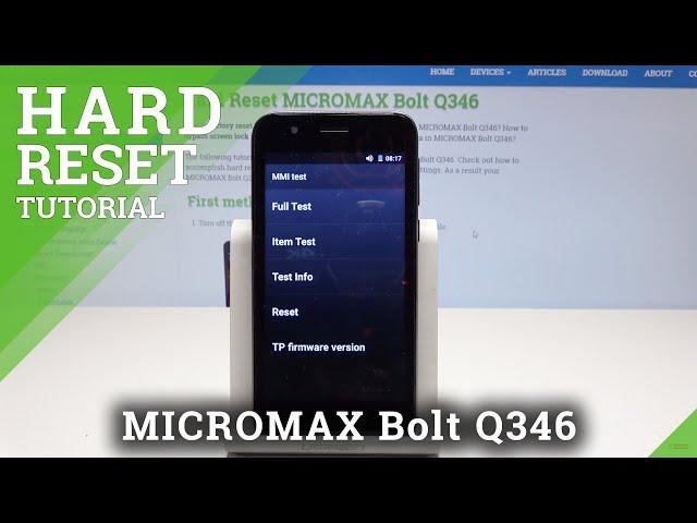 Hard Reset MICROMAX Bolt Q346 - Factory Reset by MMI Test