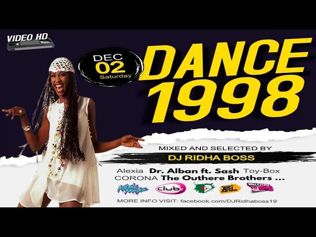 DANCE 1998 VIDEO MIX 90s Eurodance Dj Ridha Boss