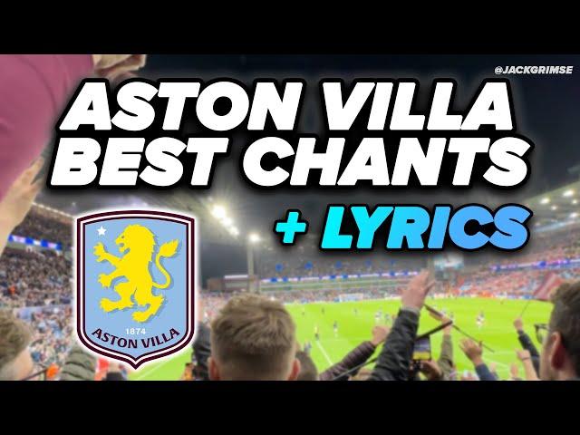 Aston Villa BEST CHANTS with Lyrics 2025