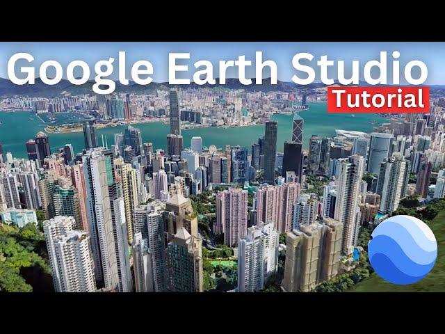 Google Earth Studio Tutorial for Beginners 2024