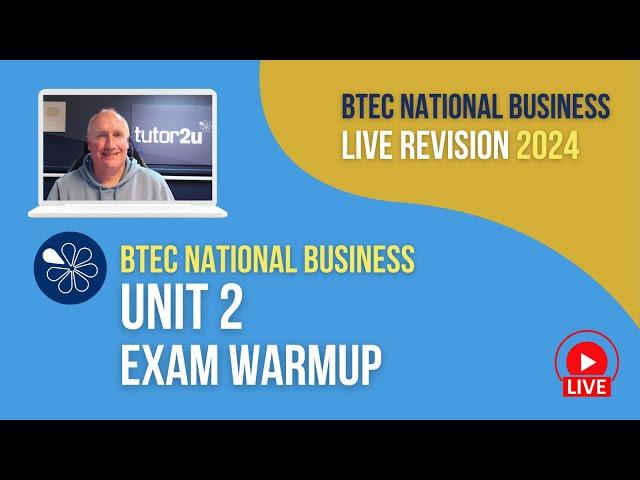 Unit 2 (Marketing Campaign) Exam Warmup | BTEC National Business 2024