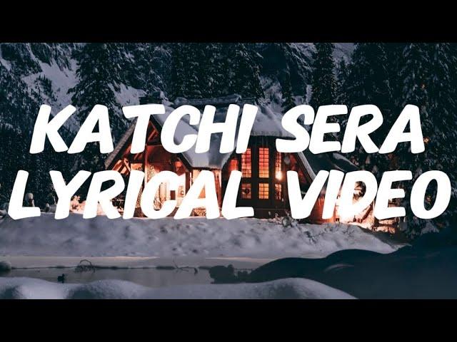 Katchi Sera lyrical video |RVRL Music|