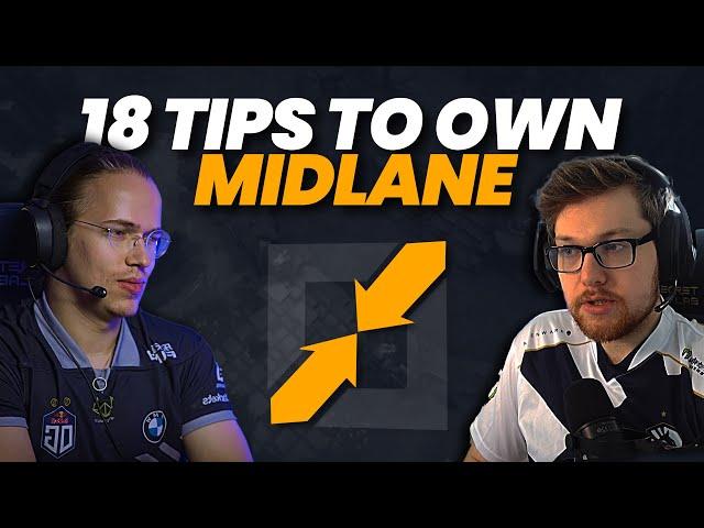 18 Mid Lane Tips from Pro Players