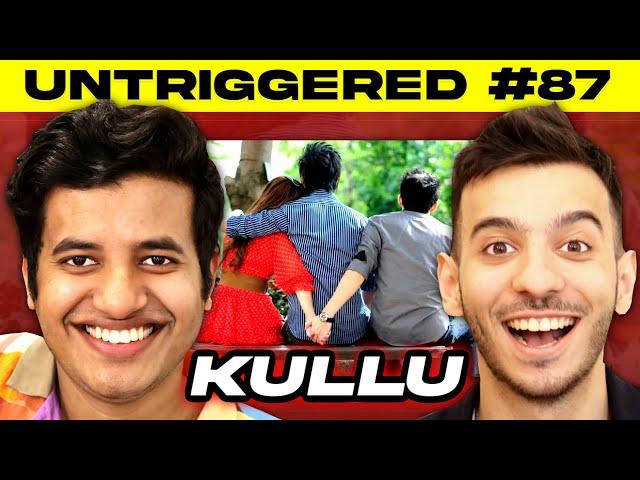 Kullu on Getting Cheated On, Relationships, Working with Tanmay Bhat, Comedy and more...@Kullubaazi