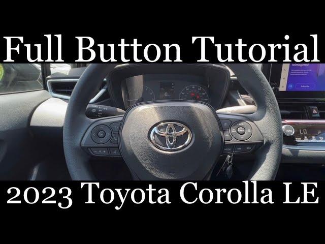 2023 Toyota Corolla LE - (FULL Button Tutorial)