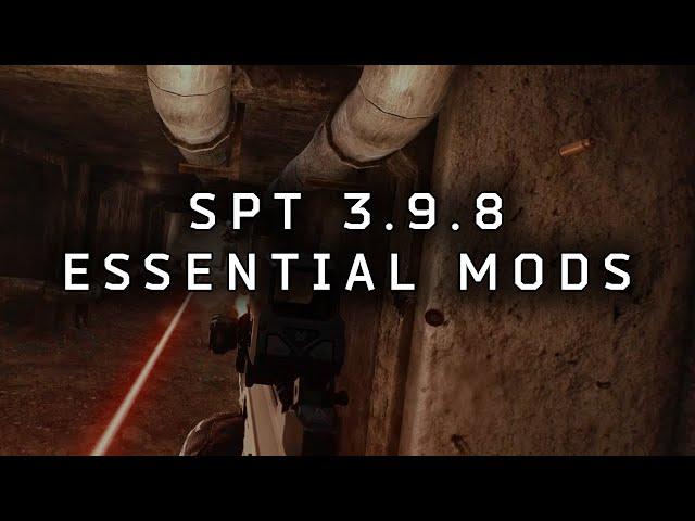 Essential Mods for SP-Tarkov 3.9.8