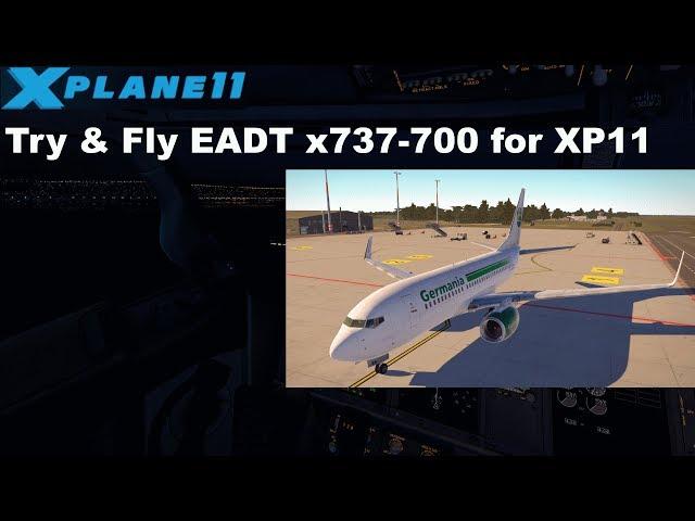 [XP11] Try & Fly - EADT x737-700 Freeware (ENGLISH)