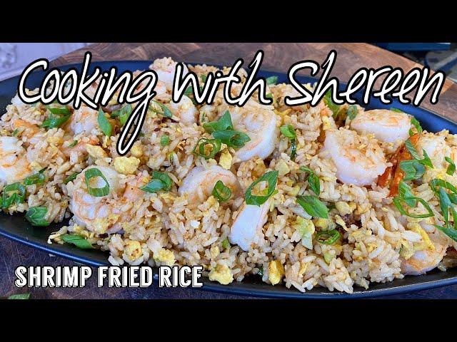 SHRIMP FRIED RICE | Cooking with Shereen