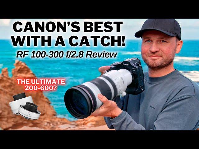 Canon’s BEST Lens… BUT What's The CATCH? RF 100-300 f/2.8 Review