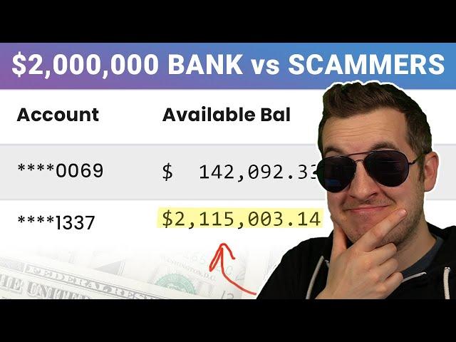 What Scammers Do When You Have $2,000,000