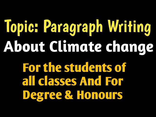 অর্থ সহ Climate change// paragraph writing for English 1st and 2nd Paper by Nazmul Sir