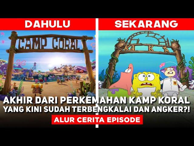 AKHIR DARI PERKEMAHAN KAMP KORAL YANG KINI SUDAH TERBENGKALAI DAN ANGKER?!