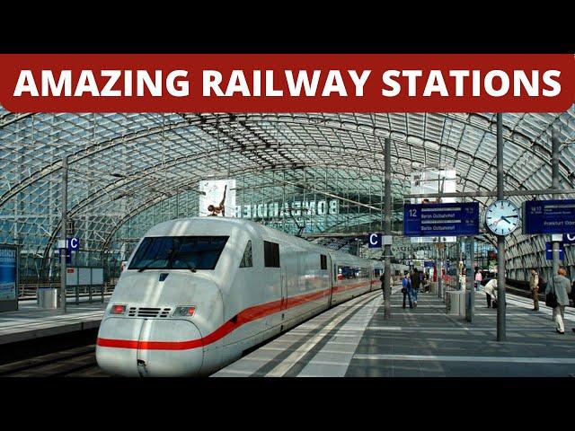 Top 10 Most amazing railway stations in the world