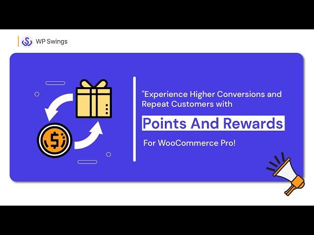 WooCommerce Points and Rewards: The Ultimate Points Management Solution for Your WooCommerce Store