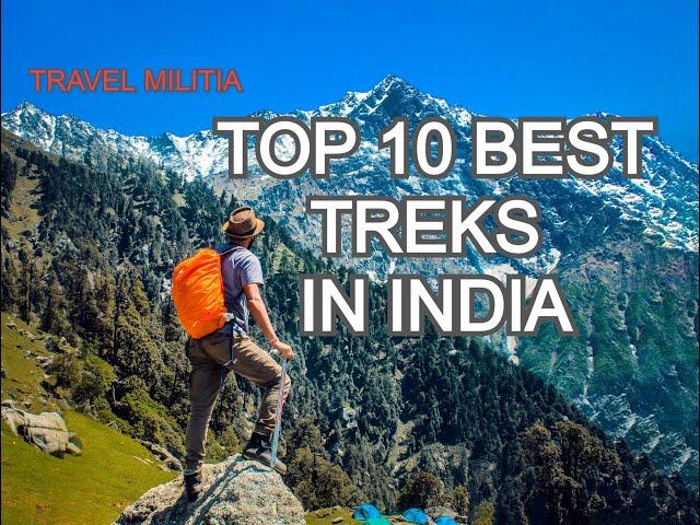 TOP 10 BEST TREKS IN INDIA