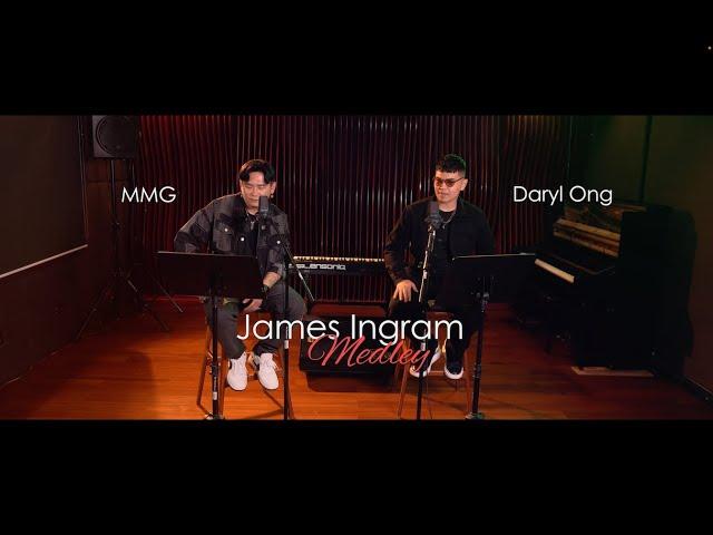 James Ingram Hits - Daryl Ong feat. Mark Michael Garcia