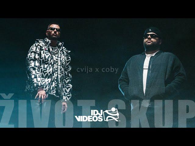 CVIJA X COBY - ZIVOT SKUP (OFFICIAL VIDEO)