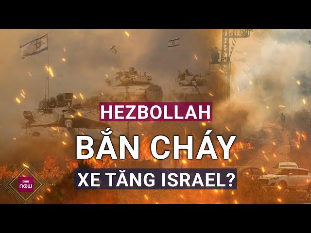 Rộ tin Hezbollah bắn cháy xe tăng Israel, chuẩn bị tung đòn tấn công trực diện | VTC Now