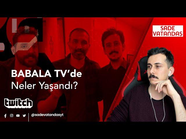 Sade Vatandaş Babala Tv'de Yaşadıklarını Anlattı!