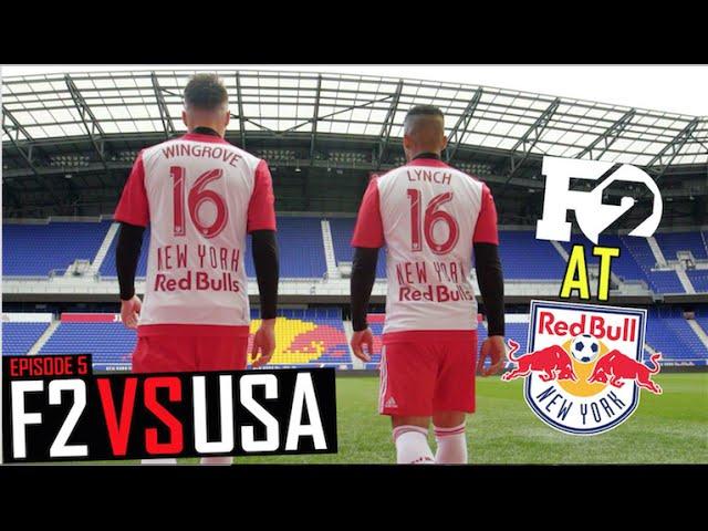 F2 FREESTYLERS TRAIN WITH NEW YORK RED BULLS! | F2 VS USA
