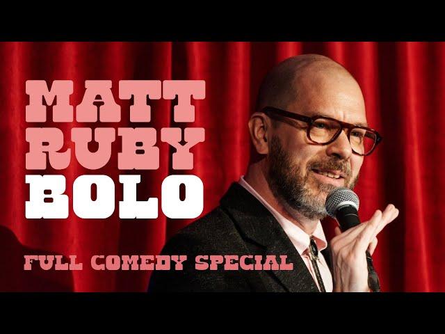 Matt Ruby: Bolo | Full Special | Standup Comedy (2025)