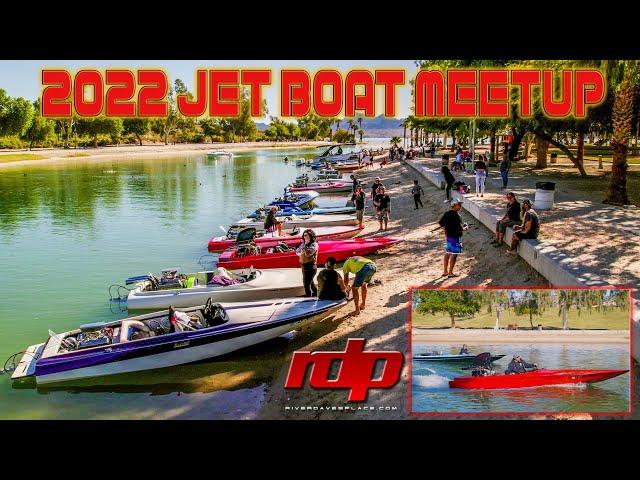 JET BOAT Meetup Lake Havasu Channel 2022